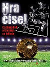 Hra sel - Co skuten rozhoduje ve fotbale - Chris Anderson