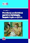 Praktick pediatrick gastroenterologie, hepatologie a viva - Hana Houkov; MUDr. Pavel Kohout