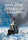 Neplatn fyzikln zkony - Luc Burgin