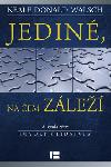 Jedin, na em zle - Neale Donald Walsch