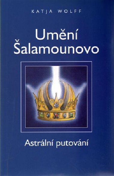 Umn alamounovo - astrln putovn - Adam Wolf