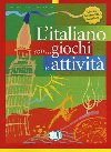 Litaliano con... giochi e attivit - Livello intermedio (ELI) - Federica Colombo