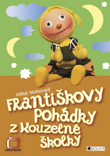 Frantikovy pohdky z kouzeln kolky - Milo Kratochvl