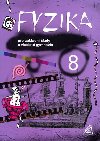 Fyzika 8 pro zkladn koly a vcelet gymnzia - M. Machek