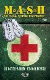 M*A*S*H aneb Jak to bylo doopravdy - Richard Hooker