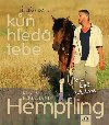 Ne Ty hled kon, k hled Tebe - Cesta k ei tla kon - Hempfling Ferdinand Klaus