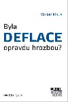 Byla deflace opravdu hrozbou? - Vclav Klaus