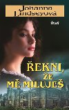 ekni, e m miluje - Johanna Lindseyov