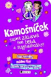 Kamonek super zbava pre teba a najkamoky - 
