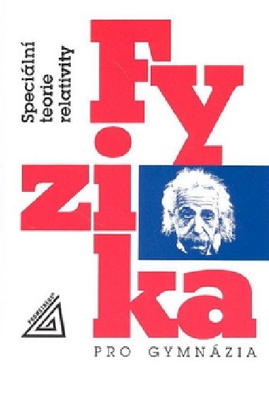 Fyzika pro gymnzia - Karel Bartuka