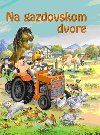 Na gazdovskom dvore - 