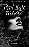Prekliate mesto - Lisa McMann