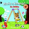 Macko a kamarti na ihrisku - Benji Davies; Nosy Crow