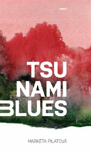 Tsunami blues - Markta Piltov