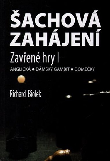 achov zahjen. Zaven hry I - Richard Biolek