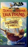 Tm ctihodn liga pirt - Poklad arodjky ze severu - Caroline Carlsonov
