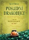 Posledn drakobijce - Fforde Jasper