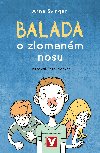 Balada o zlomenm nosu - Svingen Arne