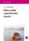 Pe o dt s postienm sluchu - Martina Muknnblov