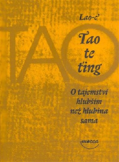Tao te ing o tajemstv hlubm ne hlubina - Lao-c