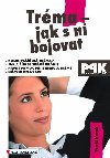 Trma - jak s n bojovat - Tom Novk