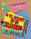 O vlkovi se sklerzou a jin pohdky - Stanislava Reschov; Barka Zichov