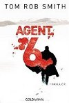 Agent 6 deutsch nmecky - Tom Rob Smith