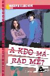 A kdo m rd m? - Hortense Ullrichov