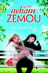 Medzi nebom a zemou 1 straten dua - Stacey Kade