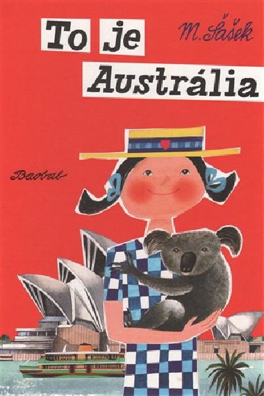 To je Austrlia - Miroslav aek