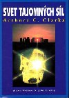Svet tajomnch sl arthura c. clarka - Simon Welfare; John Fairley