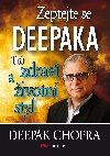 Zeptejte se deepaka na zdrav a ivotn styl - Chopra Deepak