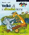 Velk ui a dlouh nohy - Fryov Ilona