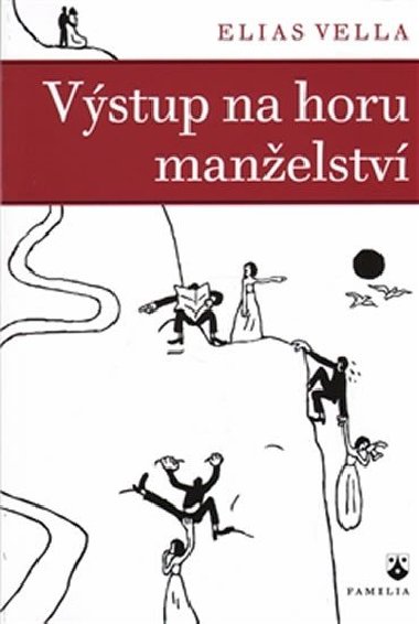 Výstup na horu manželství - Elias Vella