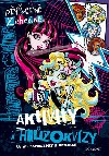 Monster high pern zhadn aktivity a hrzokvzy - 