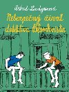 Nebezpen ivot detektva blomkvista - Astrid Lindgrenov