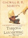 Moudroslov urozenho pna tyriona z lannister - Martin George R.R.