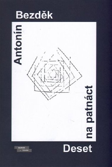Deset na patnct - Antonn Bezdk