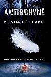 Antibohyn (Srie Bohyn vlky 1) - Kendare Blake