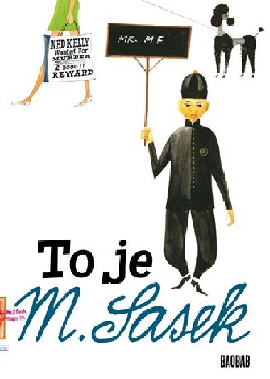To je M. Sasek - Olga ern,Pavel Ryka,Martin Salisbury