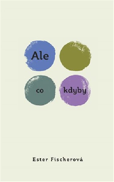 Ale co kdyby - Ester Fischerov