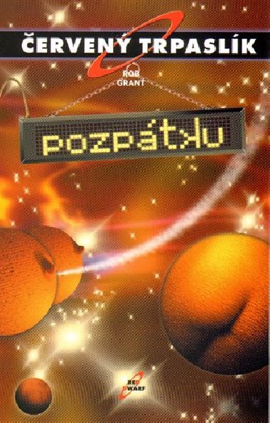 erven trpaslk 4 Pozptku - Rob Grant
