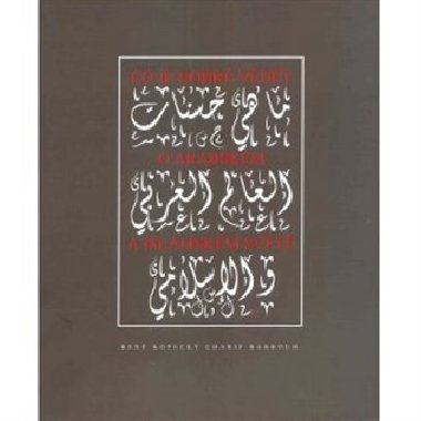 Co je dobr vdt a arabskm a islmskm svt - Charif Bahbouh,Ren Kopeck