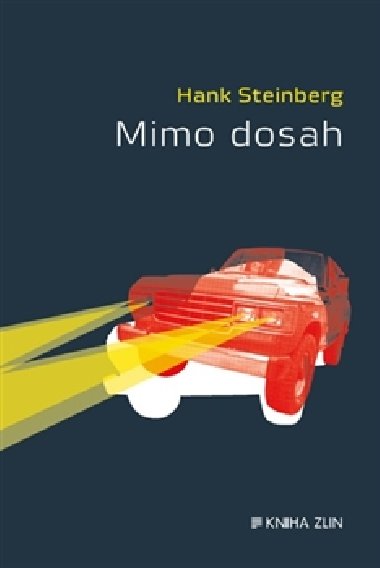 Mimo dosah - Hank Steinberg