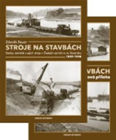 Stroje na stavbch - Zdenk Bauer