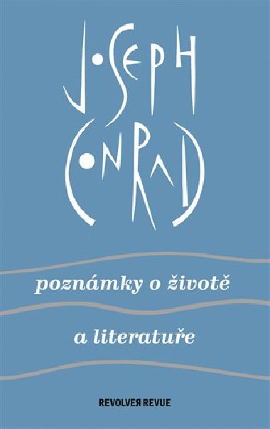 Poznmky o ivot a literatue - Joseph Conrad