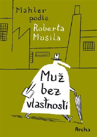 Mu bez vlastnost - Nicolas Mahler