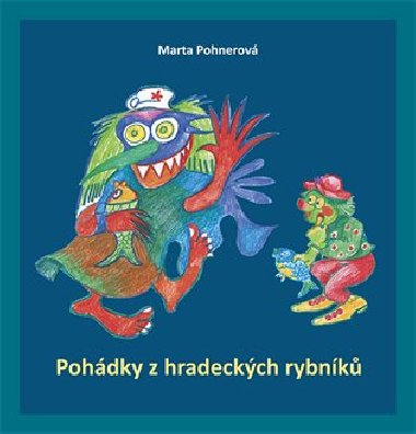 Pohdky z hradeckch rybnk - Marta Pohnerov