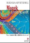 Mozek a vnitn svt - Mark Solms; Oliver Turnbull
