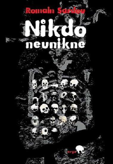 Nikdo neunikne - Romain Sardou